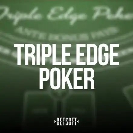 Triple Edge Poker – slot by Betsoft Gaming, featured at kyngscasino.ro